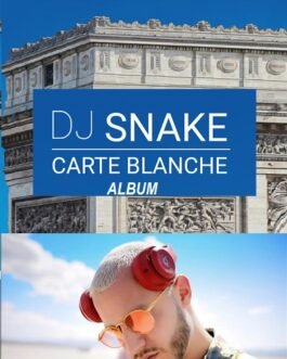 DJ Snake – Album Carte blanche