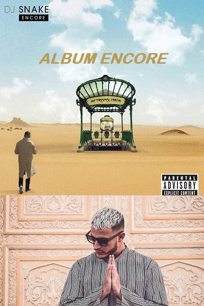 DJ Snake - Album DJ Snake Encore 2016 sur Tiktoka.eu et Spotify.com music gratuit