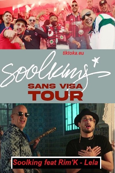 Soolking feat Rim'k - Lela sur Tiktoka.eu et Spotify.com music gratuit